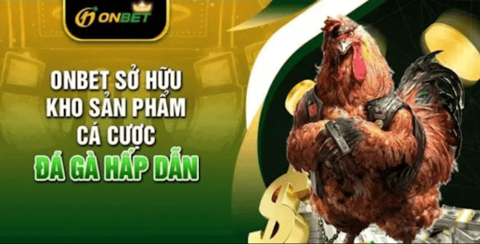 Thông tin về game đá gà online onbet